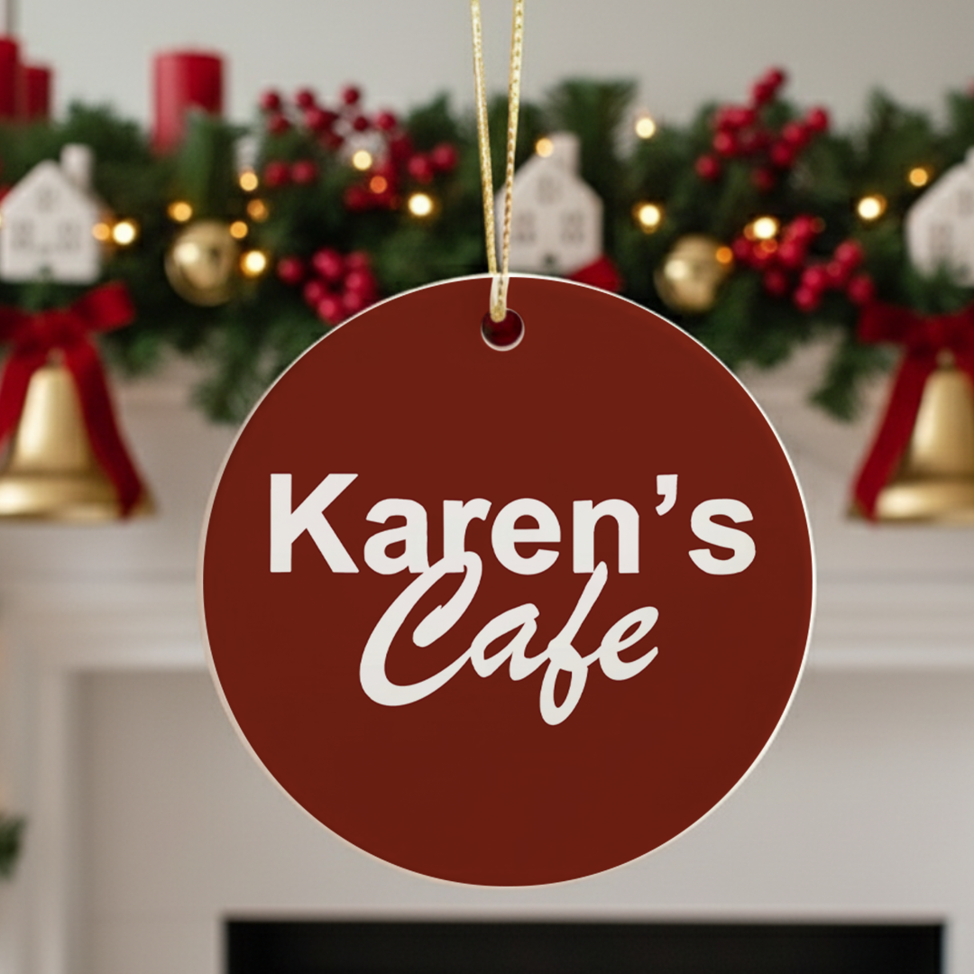 KAREN'S CAFE ORNAMENT