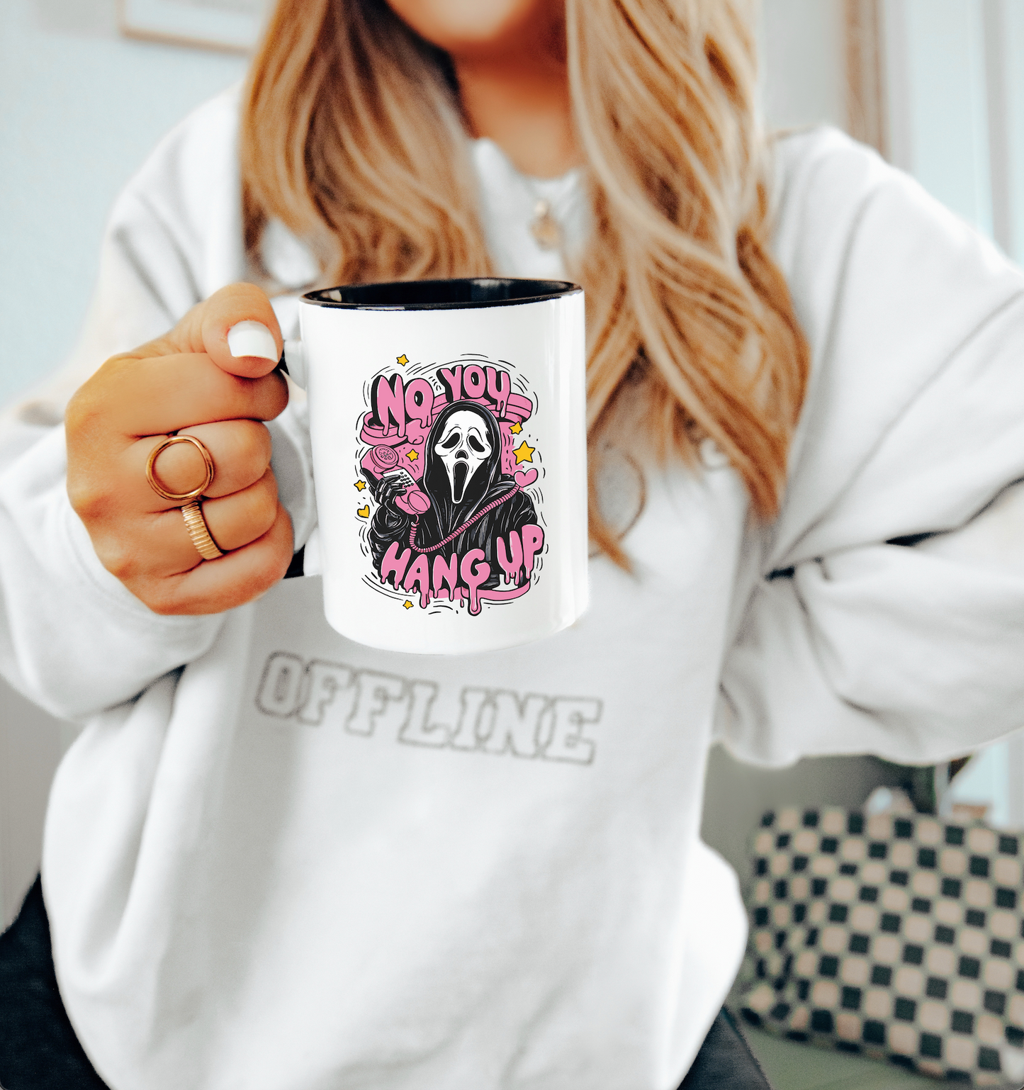 NO YOU HANG UP MUG