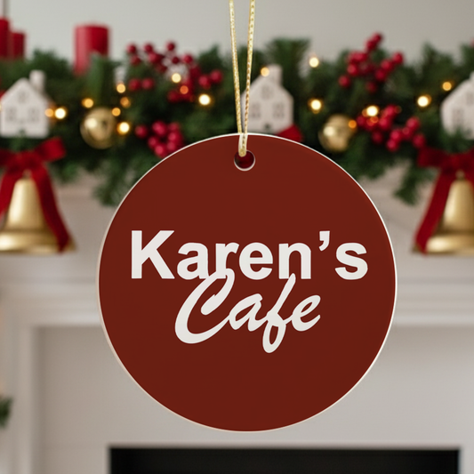 KAREN'S CAFE ORNAMENT