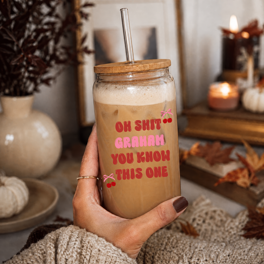 OH SH*T GRAHAM GLASS CUP